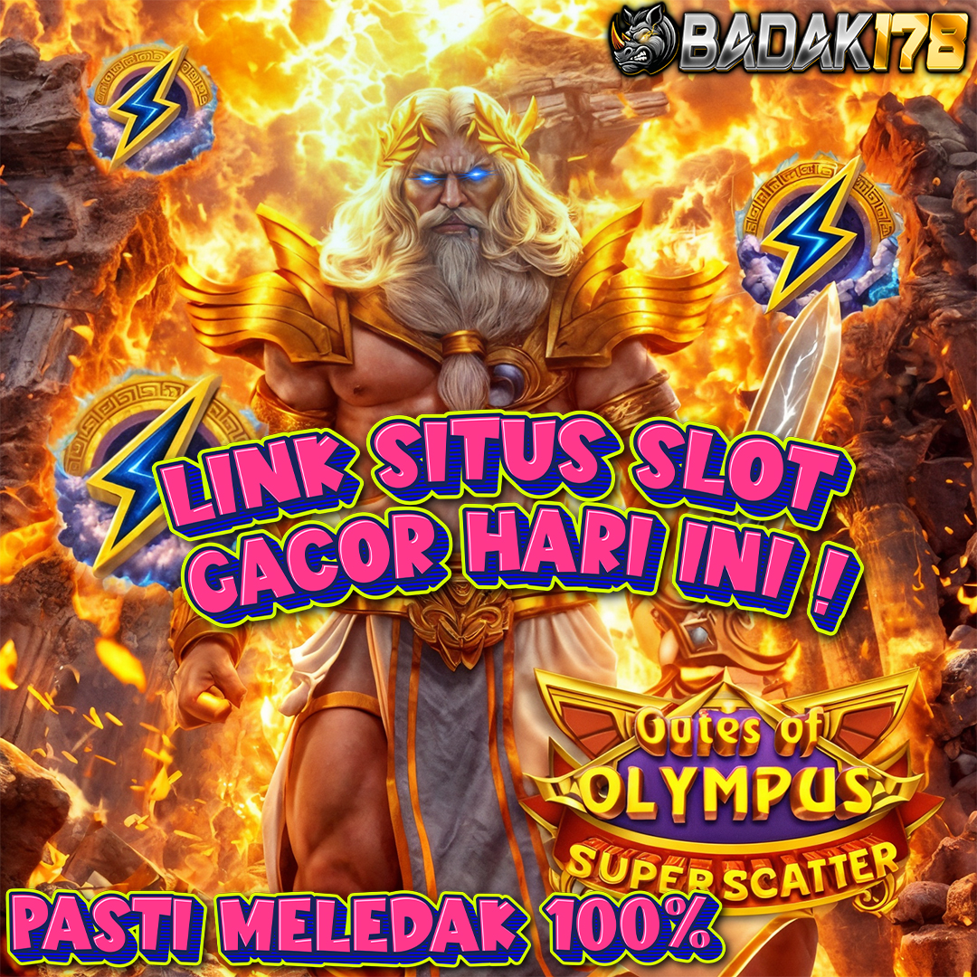 Badak178 : Daftar Link Situs Slot Terbaru Pasti Cuan image 1